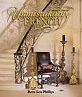 обложка книги Unmistakably French книга Unmistakably French, автор: Betty Lou Phillips